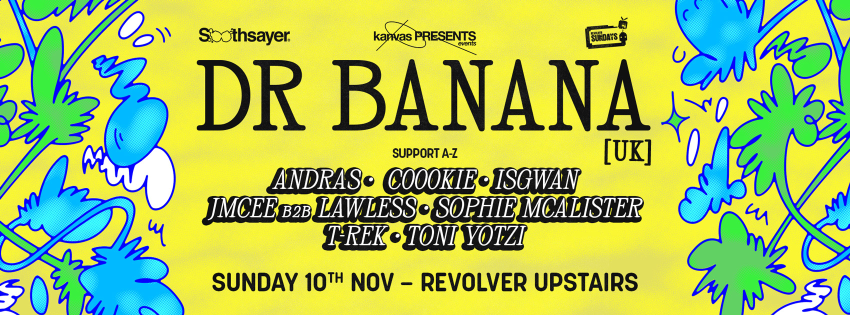 Kanvas Presents Dr Banana